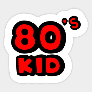 80s kid Sticker